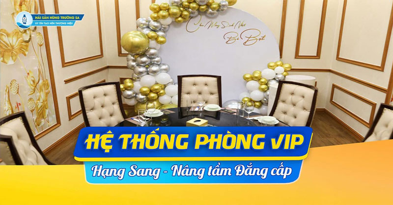 Hỗ trợ thiết kế trang trí sự kiện tại phòng VIP Hùng Trường Sa