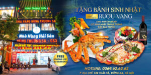 Ngoài ra Nhà hàng Hùng Trường Sa còn tặng bánh sinh nhật hoặc rượu vang cho khách hàng sinh nhật